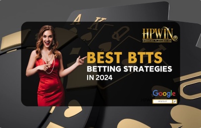 Best BTTS betting strategies in 2024